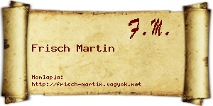 Frisch Martin névjegykártya